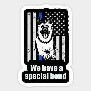 We have a special bond Sticker